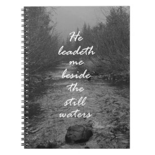 He Leads me Beside the Still Waters Bible Verse Notebook