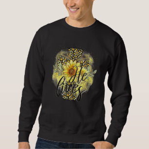 He Lives Su Owers Faith Jesus Cross Christian East Sweatshirt
