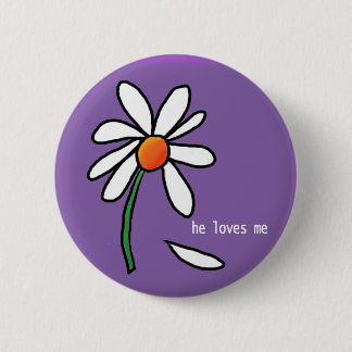 he loves me 6 cm round badge