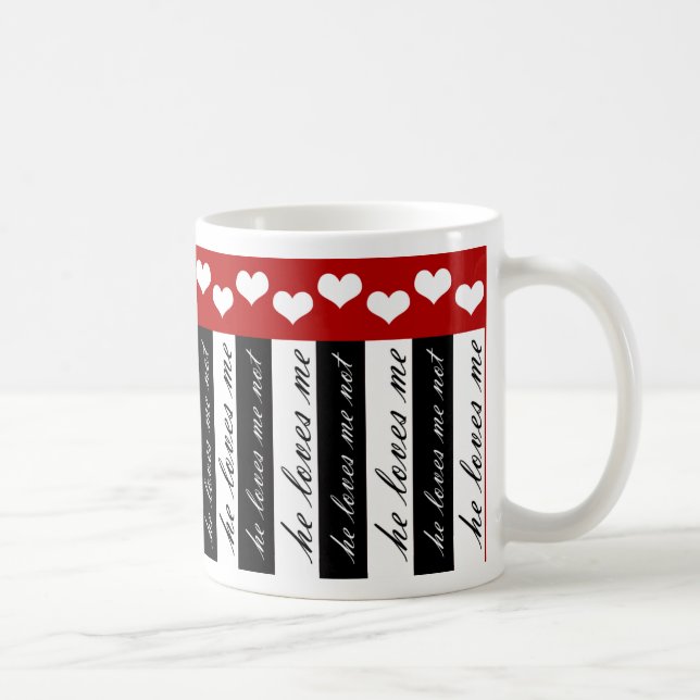 He Loves Me He Loves Me Not Mug (Right)