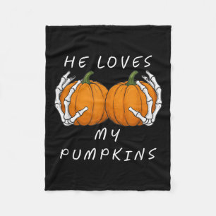 He Loves My Pumkin Halloween Funny Couple Matching Fleece Blanket