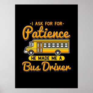 He Made Me A Bus Driver Poster