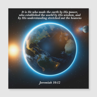 He made the Earth: Creation Verse Magnet
