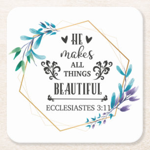He Makes All Things Beautiful  Square Paper Coaster