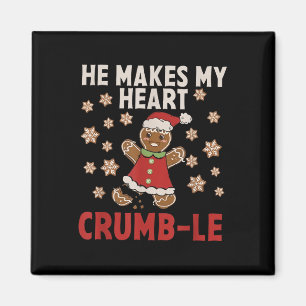 He Makes My Heart Crumb-le Christmas Xmas Snow Cou Magnet
