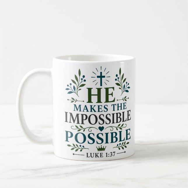He Makes The Impossible Possible Biblical Devotion Coffee Mug (Left)