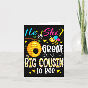 He Or Great Big Cousin to Bee Gender Reveal Party Card
