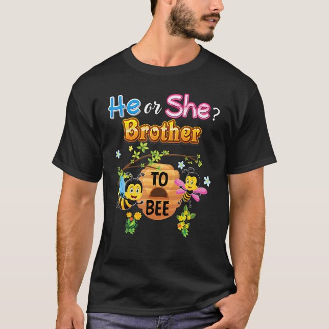 He Or She Brother To Bee Be Gender Reveal Baby Fat T-Shirt (Front)