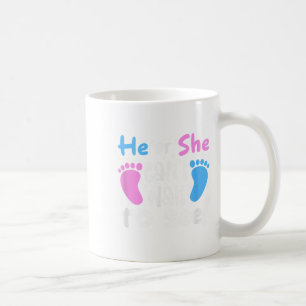 He Or She Can't Wait To See The Gender Of Baby Mom Coffee Mug