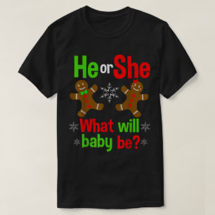 He or She   Christmas Gender Reveal Design T-Shirt