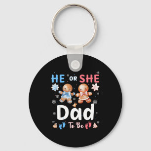 He Or She Dad To Be Christmas Gingerbread Gender R Key Ring