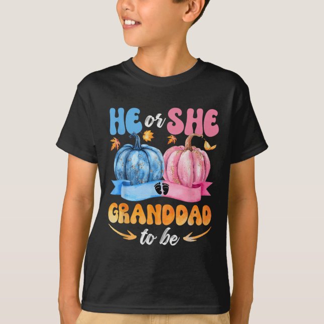 He Or She Granddad To Be Baby Reveal Party Hallowe T-Shirt (Front)