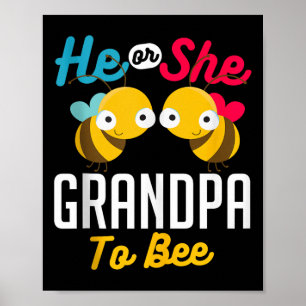 He Or She Grandpa To Bee Baby Reveal Announcement  Poster