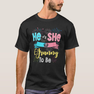 He or She Granny To Be Firework Gender Reveal New T-Shirt