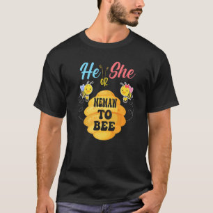 He Or She Memaw To Bee What Will It Bee Gender Rev T-Shirt