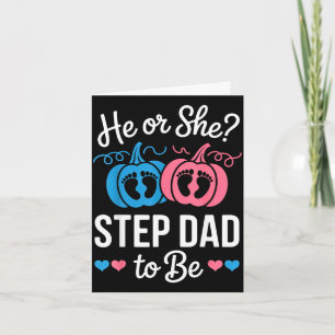 He or she_ step dad to be pregnancy reveal card