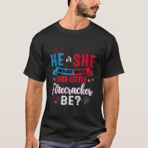 He Or She W Will Our Little Firecracker Be Gender T-Shirt
