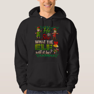 He Or She What The Elf Will It Be Gender Reveal Ba Hoodie
