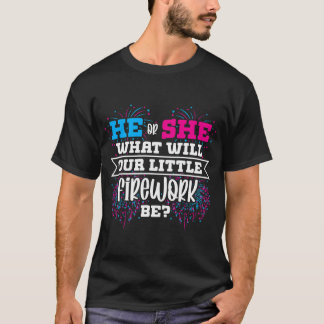 He Or She What Will Our Little Firework Be Gender  T-Shirt