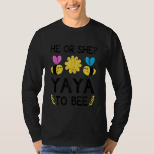 He Or She Yaya To Bee Future Grandma To Be T-Shirt