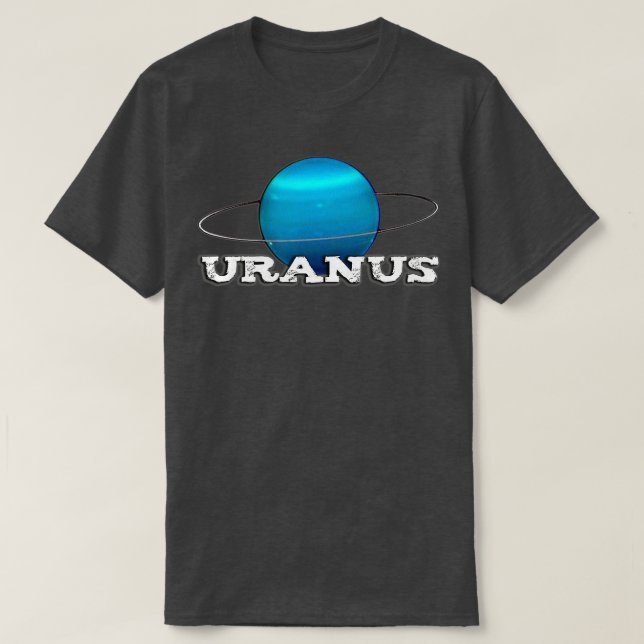 he Planet Uranus  T-Shirt (Design Front)