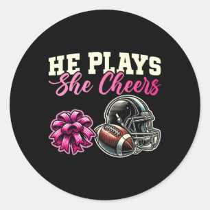 He Plays She Cheers Football Cheerleading Cheer Mo Classic Round Sticker