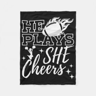 He Plays She Cheers High School Football Player Ch Fleece Blanket