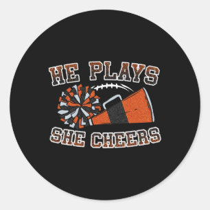 He Plays She Cheers Loud Proud Football And Cheer Classic Round Sticker