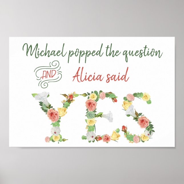 He popped the question she said yes wedding sign (Front)