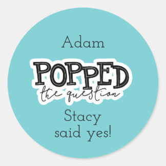 He Popped The Question Sticker