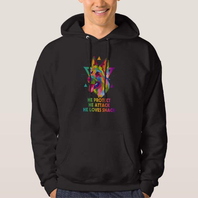 He Protect He Attack He Loves Snack German Shepher Hoodie (Front)