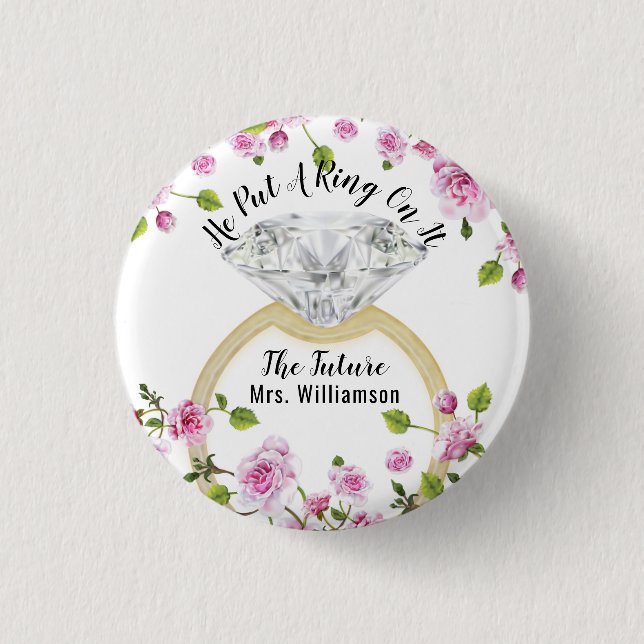He Put A Ring On It Modern Diamond Floral 3 Cm Round Badge (Front)