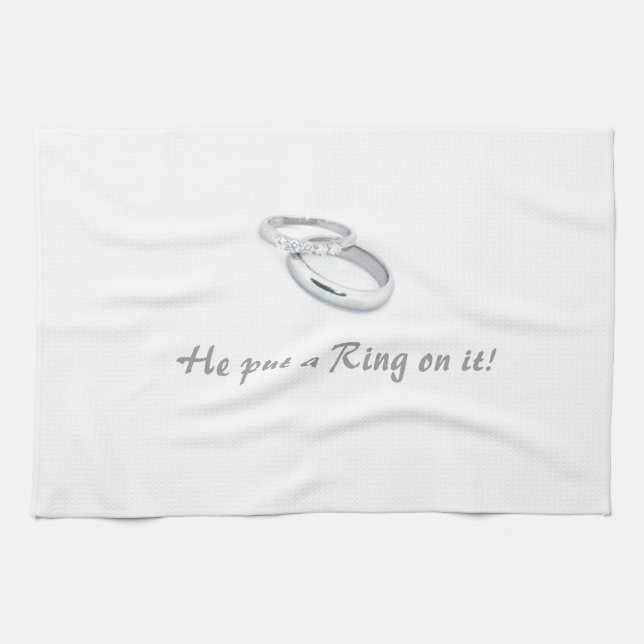 He Put a Ring on It Tea Towel (Horizontal)