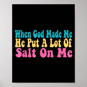 He Put Lot of Salt On Funny Salt Squad Food Beach Poster
