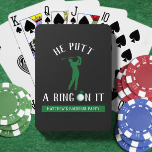 He Putt a Ring On It Golf Bachelor Party Black Playing Cards