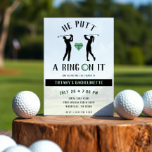 He Putt a Ring On It Golf Bachelorette Party