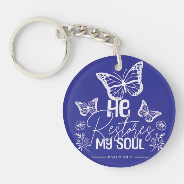 He Restores My Soul Key Ring (Front)
