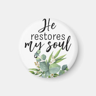 He Restores My Soul Magnet
