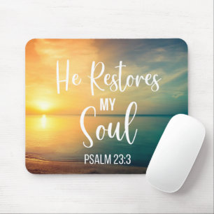 He Restores my Soul Mouse Pad