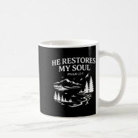He Restores My Soul Psalm 23_3 Christian Bible Ver