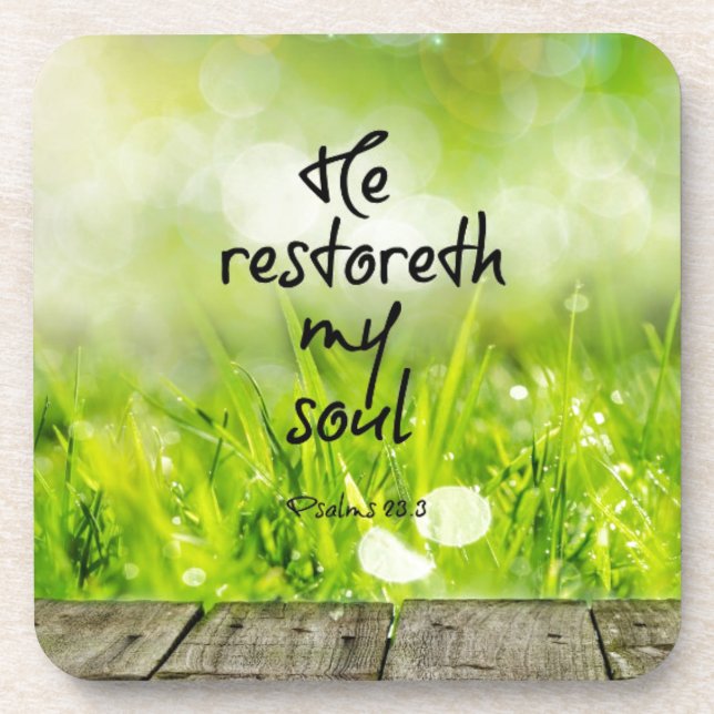 He restoreth my Soul Bible Verse Coaster (Front)