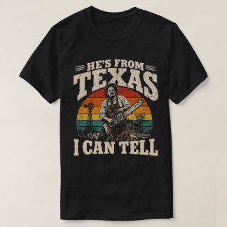 He’s From Texas I Can Tell – Horror Lone Star Tee