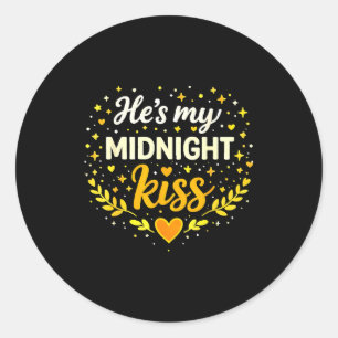 He’s My Midnight Kiss Romantic Love Quote Typograp Classic Round Sticker