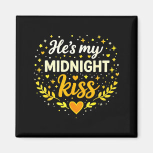 He’s My Midnight Kiss Romantic Love Quote Typograp Magnet
