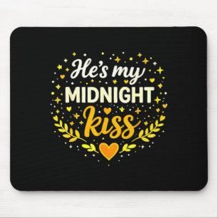 He’s My Midnight Kiss Romantic Love Quote Typograp Mouse Pad