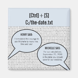 He Said, She Said Binary Code Save the Date Magnet