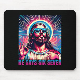 He Says Six Seven Happy Easter Jesus Sungles Chris Mouse Pad