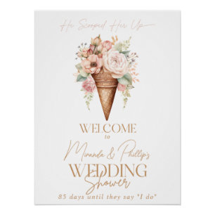 He Scooped Her Up Ice Cream Bridal Welcome Sign