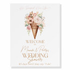 He Scooped Her Up Ice Cream Bridal Welcome Sign