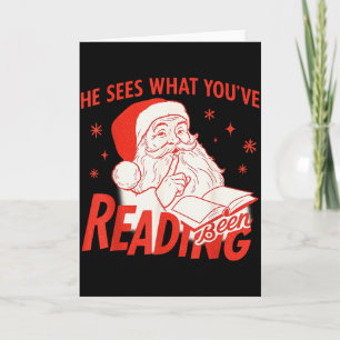He Sees What You’ve Been Reading Funny Bookish San Card